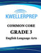 Kweller Prep Common Core Grade 3 Mathematics: 3rd Grade Math Workbook and 2 Practice Tests: Grade 3 Common Core Math Practice by Kweller Prep