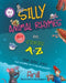 Silly Animal Rhymes and Stories A to Z by Anil