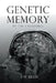Genetic Memory of the Cazadores by J. W. Reed