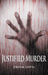 Justified Murder by Deepak Gupta
