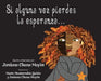 Si alguna vez pierdes la esperanza... by Jordana Chana Mayim