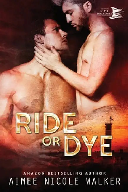 Ride or Dye: (Curl Up and Dye Mysteries, #6) by Walker, Aimee Nicole