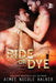 Ride or Dye: (Curl Up and Dye Mysteries, #6) by Walker, Aimee Nicole