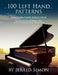 100 Left Hand Patterns Every Piano Player Should Know: Play the Same Song 100 Different Ways by Jerald Simon
