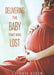 Delivering the Baby that was Lost by Lotonia Askew