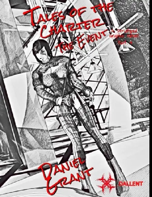 The Event Part 4 Black and White Edition by Daniel Grant, Daniel Grant