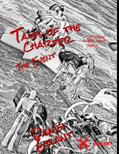 The Event Part 5 Black and White Edition by Daniel Grant, Daniel Grant