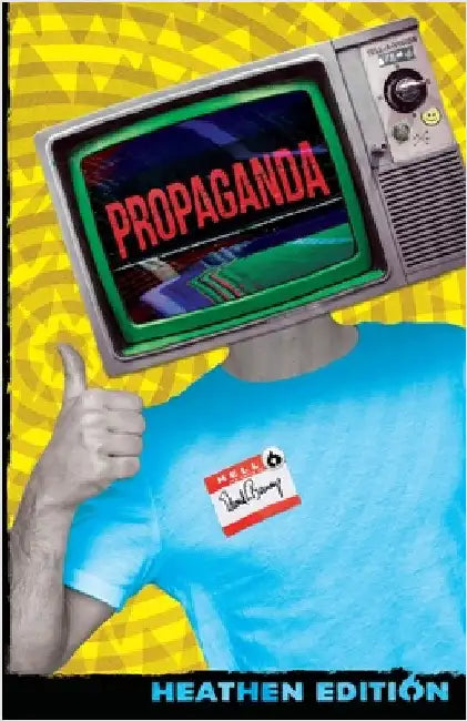 Propaganda (Heathen Edition) by Bernays, Edward L.