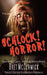 Schlock! Horror! by Bret McCormick
