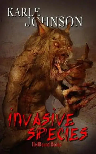 Invasive Species by Karle Johnson