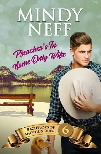 Preacher's In-Name-Only Wife: Small Town Contemporary Romance by Mindy Neff