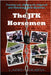The JFK Horsemen: Framing Lee, Altering the Altgens6 and Resolving Other Mysteries (color) by Rivera, Larry