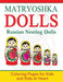 Matryoshka Dolls: Coloring Pages for Kids and Kids at Heart by Hands-On Art History
