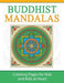Buddhist Mandalas: Coloring Pages for Kids and Kids at Heart by Hands-On Art History