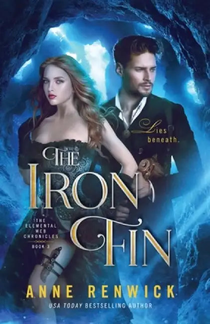 The Iron Fin by Anne Renwick