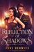 A Reflection of Shadows by Anne Renwick