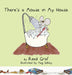 There's a Mouse in My House by Reed Graf, Margaret Selkey