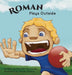 Roman Plays Outside by Meredith Pawlowski, Teresa Carlson
