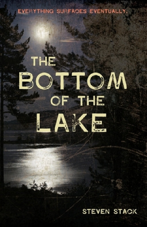 The Bottom of the Lake by Steven Stack