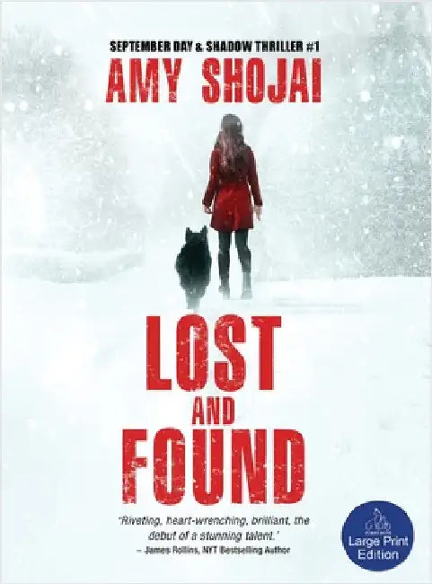 Lost And Found: A Dog Lover's Medical Thriller Suspense by Shojai, Amy