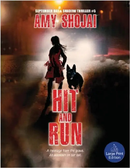 Hit And Run: A Dog Lover's Crime Thriller Suspense by Shojai, Amy