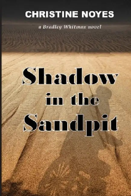 Shadow in the Sandpit by Christine Noyes
