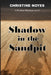 Shadow in the Sandpit by Christine Noyes