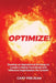 Optimize!: Develop an Operational Strategy to Create a Highly Functional and Effective Organization for Growth by Cary Prejean