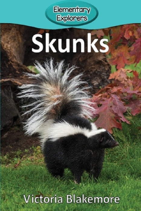 Skunks by Victoria Blakemore