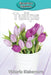 Tulips by Victoria Blakemore
