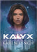 Kalyx Hardcover by Lynch, Karen