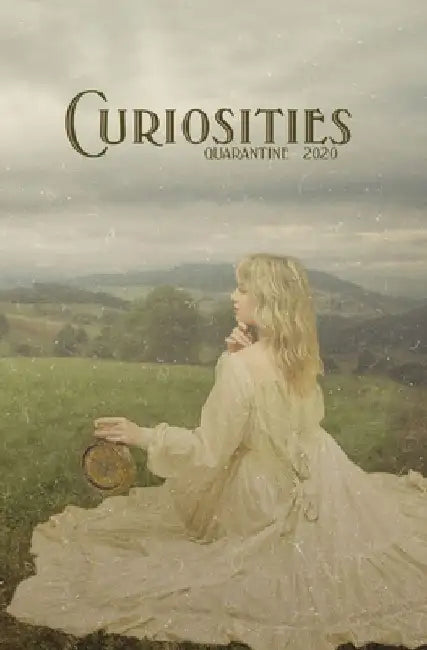 Curiosities #7 Quarantine 2020 by Natasha C. Calder