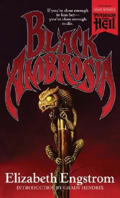 Black Ambrosia (Paperbacks from Hell) by Elizabeth Engstrom