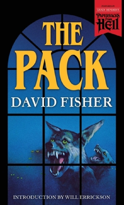 The Pack (Paperbacks from Hell) by David Fisher, Will Errickson