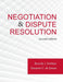 Negotiation & Dispute Resolution by Beverly J. DeMarr/Suzanne de Janasz