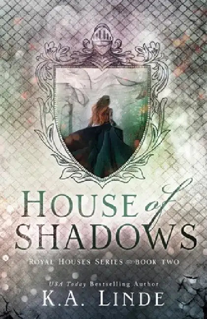 House of Shadows (Royal Houses Book 2) by K. A. Linde