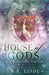 House of Gods (Royal Houses Book 4) by K. A. Linde