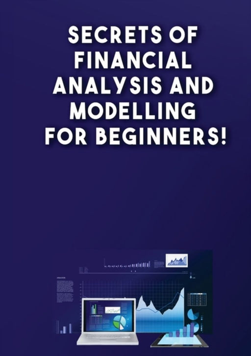 Secrets Of Financial Analysis by 