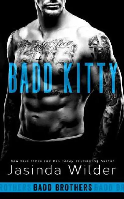 Badd Kitty by Jasinda Wilder