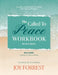 The Called to Peace Workbook: A Scripture-based Guide to Healing after Abuse and Trauma by Forrest, Joy
