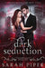 Dark Seduction: A Vampire Romance by Sarah Piper
