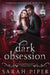 Dark Obsession: A Vampire Romance by Sarah Piper