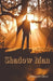 Shadow Man by Margaret Chula
