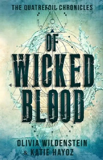 Of Wicked Blood by Katie Hayoz