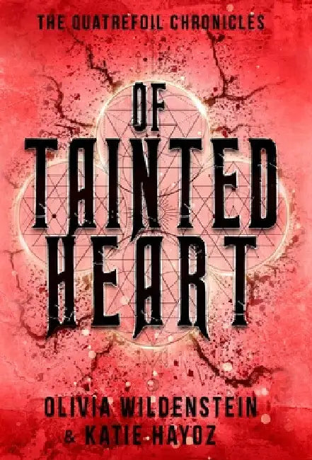 Of Tainted Heart by Olivia Wildenstein