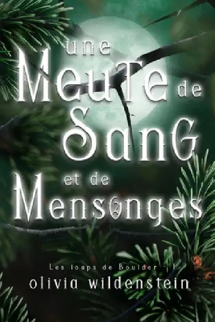 Une Meute de Sang et de Mensonges by Emma Velloit