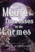 Une Meute de Promesses et de Larmes by Olivia Wildenstein