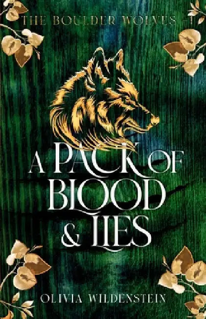 A Pack of Blood and Lies by Wildenstein, Olivia