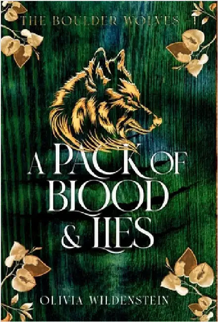 A Pack of Blood and Lies by Wildenstein, Olivia