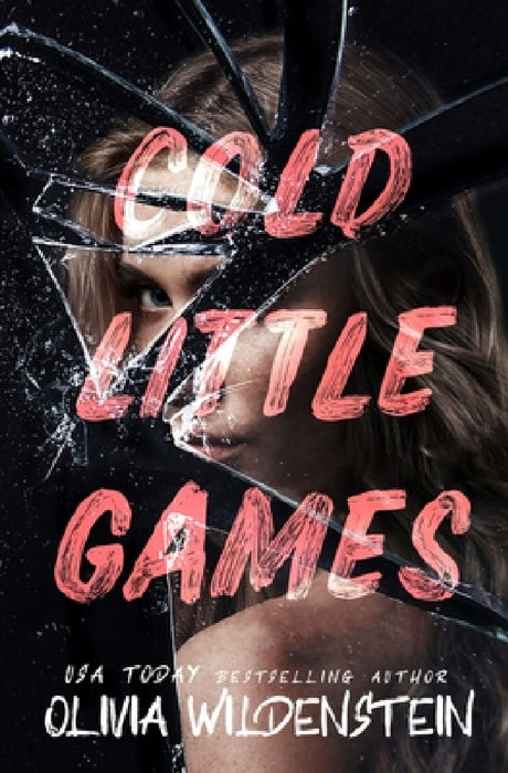 Cold Little Games by Olivia Wildenstein